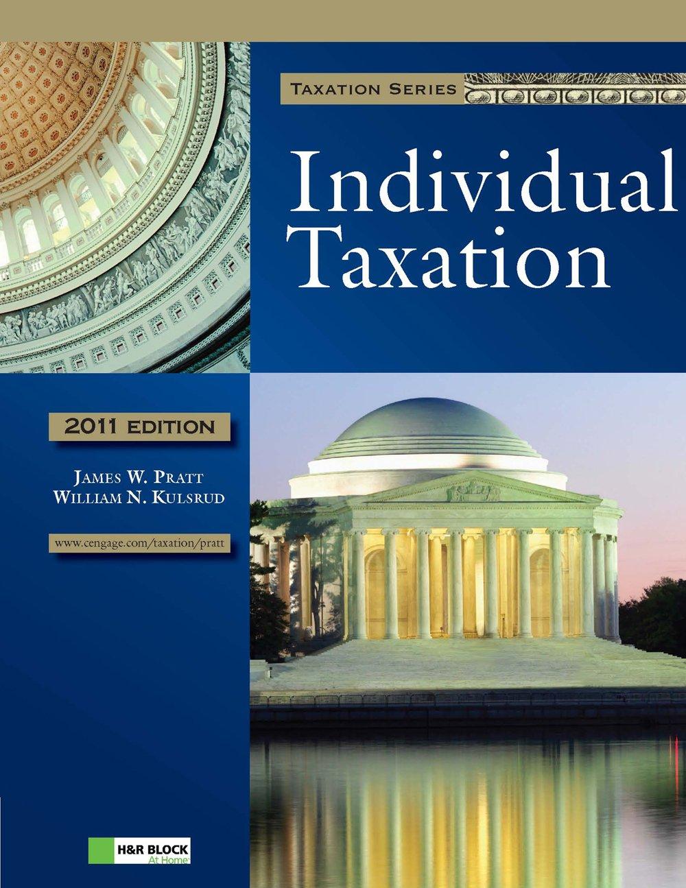 individual taxation 2011 edition james w. pratt, william n. kulsrud 111122160x, 9781111221607