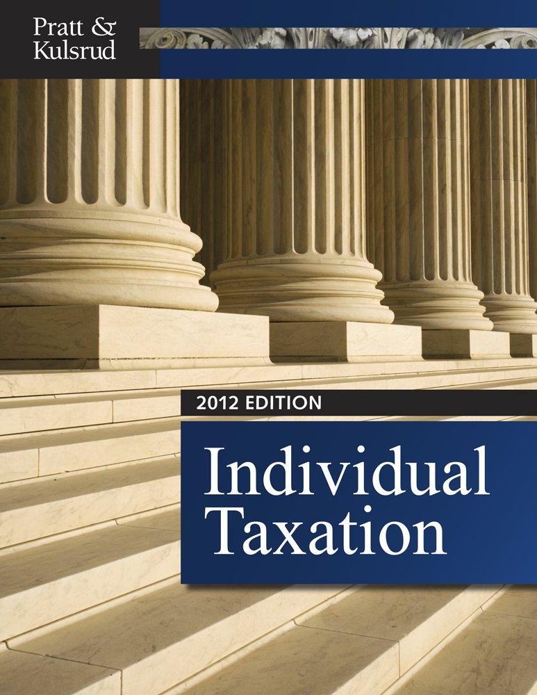 individual taxation 2012 edition james w. pratt, william n. kulsrud 1111825599, 9781111825591