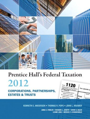 prentice halls federal taxation 2012 corporations partnerships estates and trusts 25th edition kenneth e.