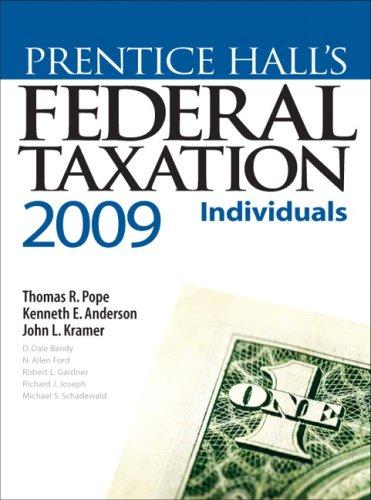 prentice halls federal taxation 2009 individuals 22nd edition kenneth e. anderson, john l. kramer, thomas r.
