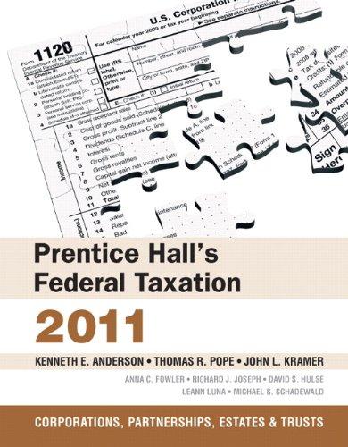 prentice halls federal taxation 2011 corporations 24th edition anna c. fowler, david s. hulse, kenneth e.