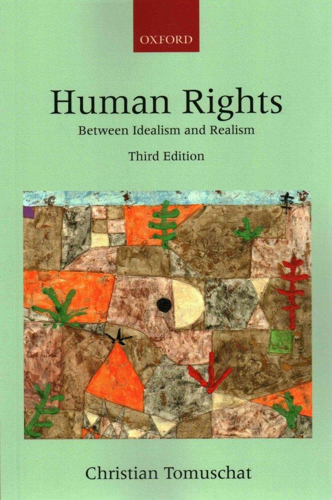 human rights between idealism and realism 3rd edition christian tomuschat 0199683735, 978-0199683734