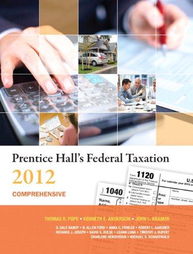 prentice halls federal taxation 2012 comprehensive 25th edition thomas r. pope, kenneth e. anderson, john l.