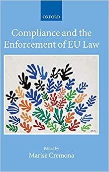 compliance and the enforcement of eu law 1st edition marise cremona 019964473x, 978-0199644735