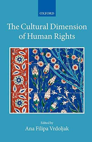 the cultural dimension of human rights 1st edition ana vrdoljak 0199642125, 978-0199642120