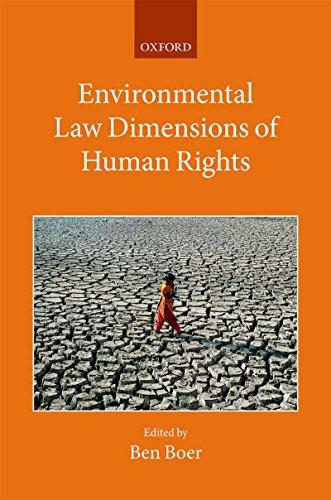 environmental law dimensions of human rights 1st edition ben boer 0198736142, 978-0198736141