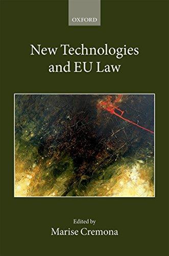 new technologies and eu law 1st edition marise cremona 019880721x, 978-0198807216