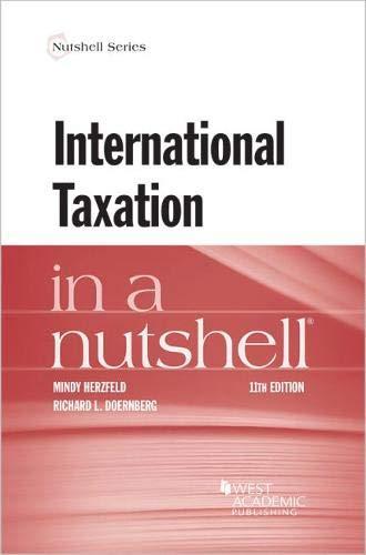 international taxation in a nutshell 11th edition mindy herzfeld herzfeld, richard l doernberg 1640209050,