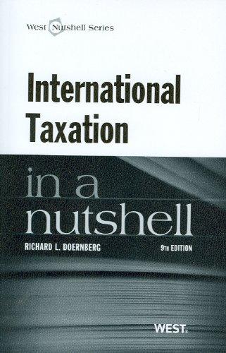 international taxation in a nutshell 9th edition richard l. doernberg 0314275312, 9780314275318