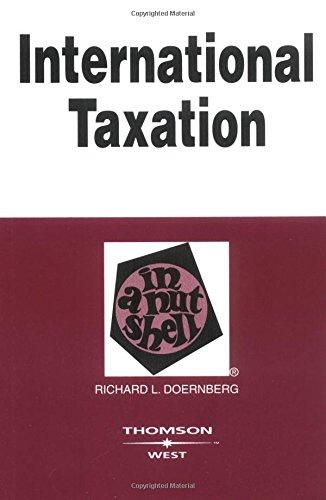 international taxation in a nutshell 6th edition richard l. doernberg 0314149066, 9780314149060