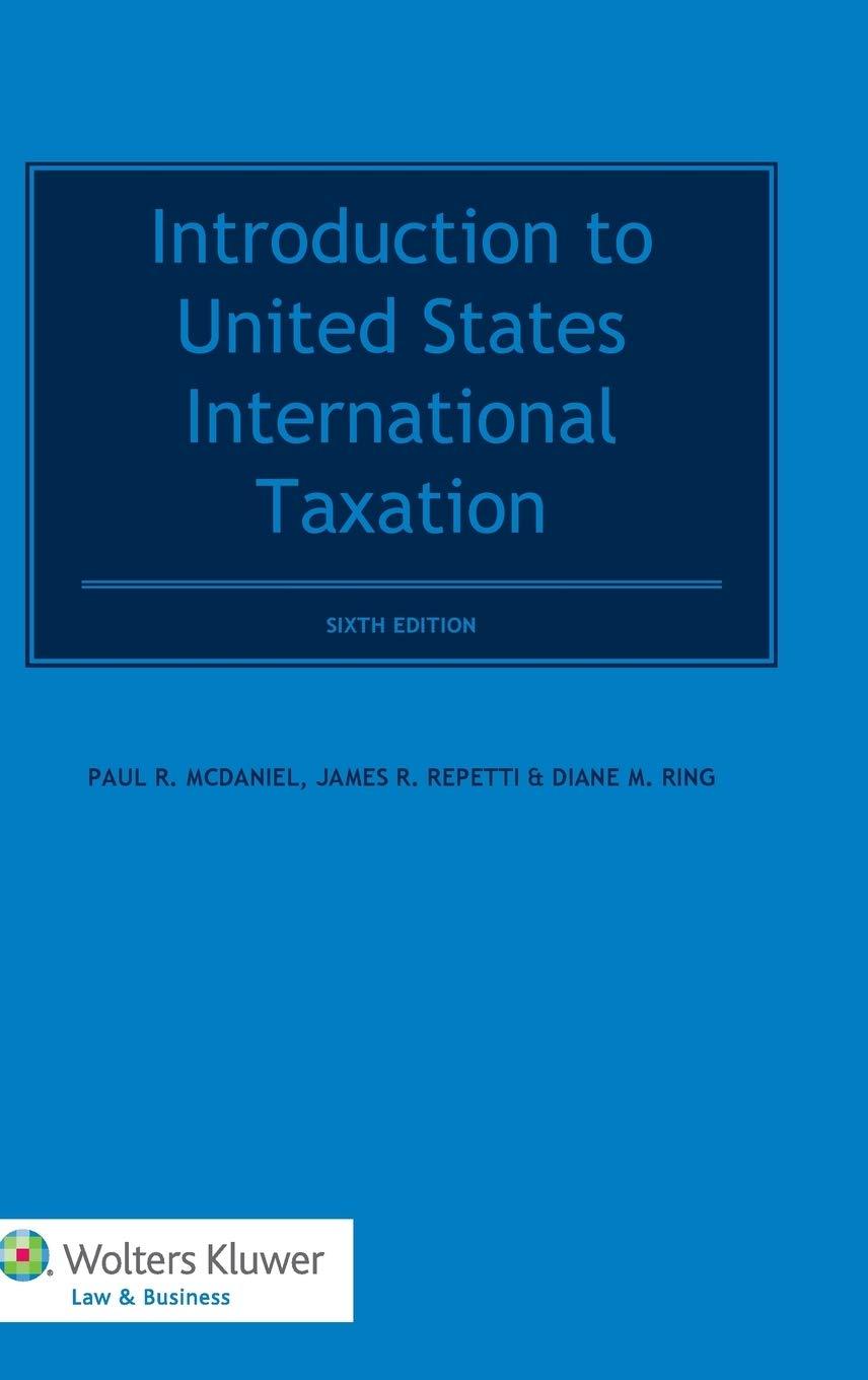 introduction to united states international taxation 6th edition paul mcdaniel, james repetti, diane ring