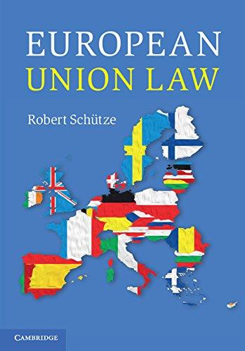 european union law 1st edition robert schütze 1107416531, 978-1107416536