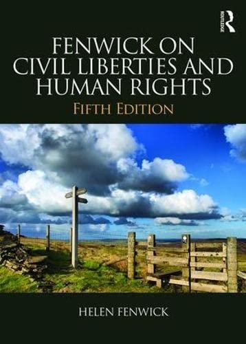 fenwick on civil liberties and human rights 5th edition helen fenwick, richard edwards 1138837938,