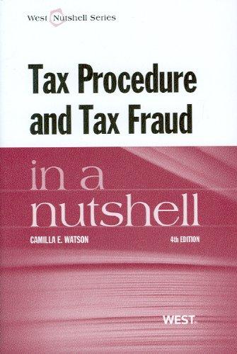 tax procedure and tax fraud in a nutshell 4th edition camilla watson 0314650288, 9780314650283