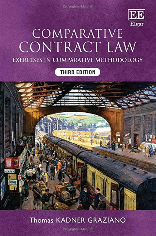comparative contract law exercises in comparative methodology 3rd edition thomas kadner graziano 180037366x,