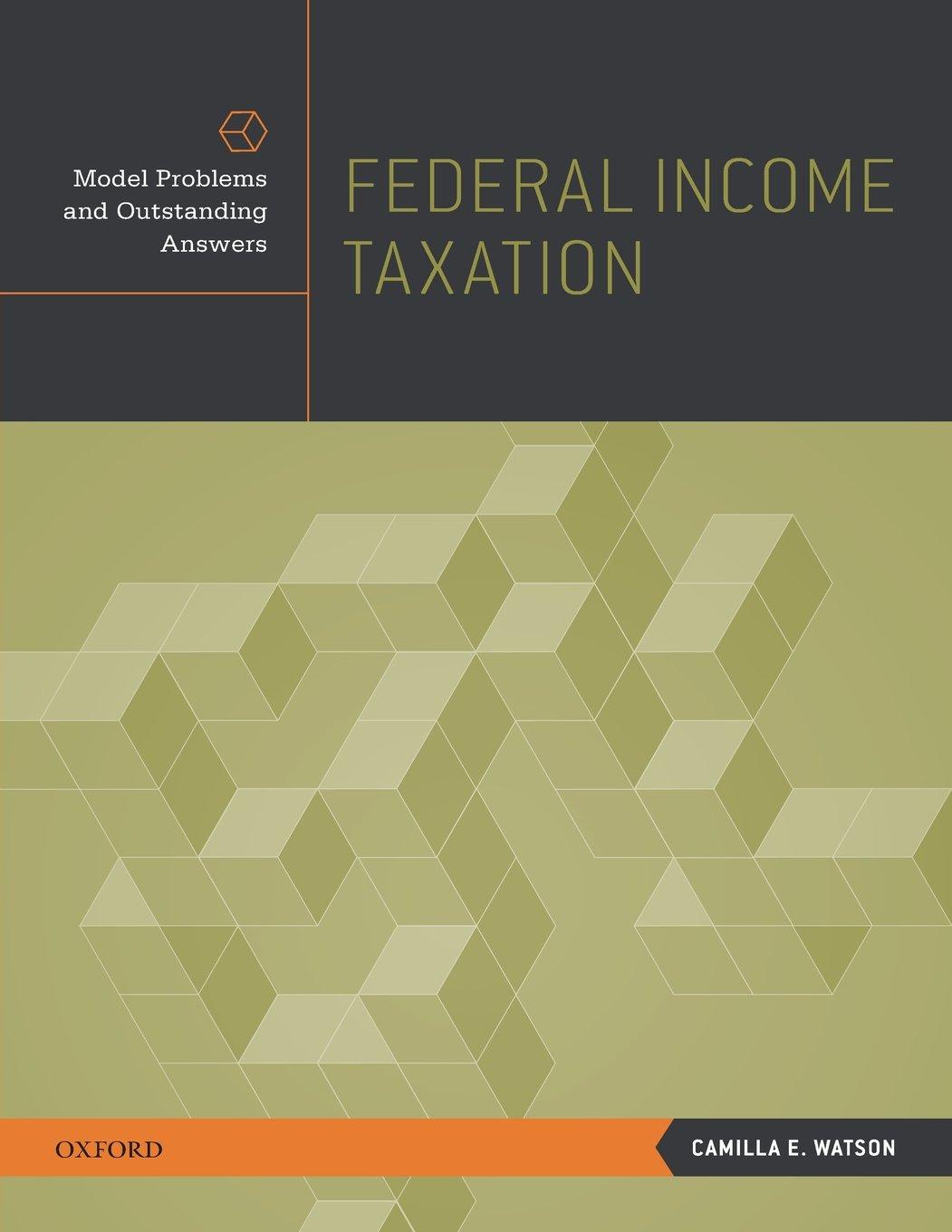 federal income taxation 1st edition camilla e. watson 0195390164, 9780195390162