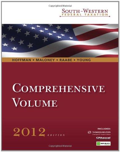 south western federal taxation 2012 comprehensive volume 35th edition william h. hoffman, david m. maloney,