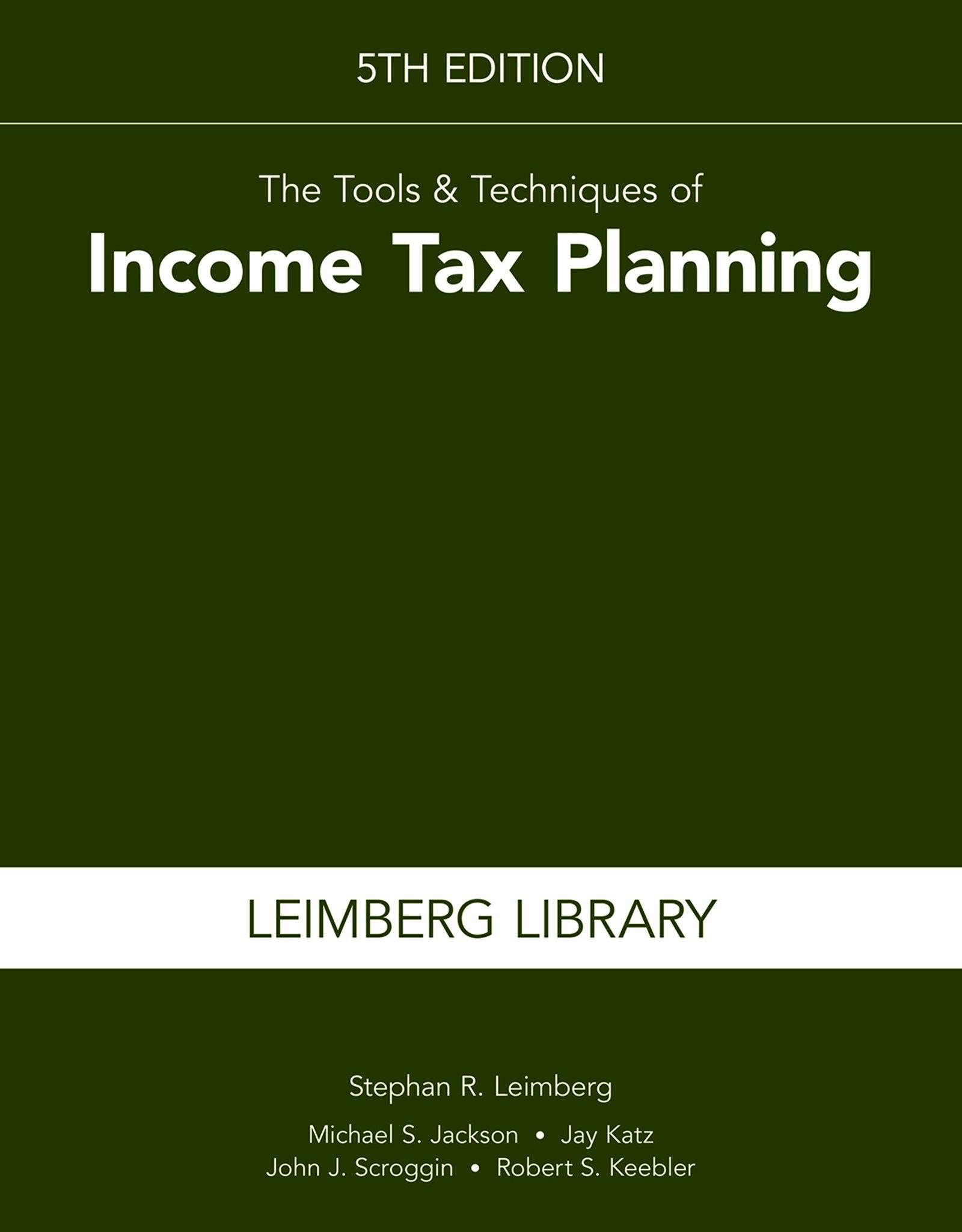 the tools and techniques of income tax planning 5th edition stephan r. leimberg, randy gardner, michael s.