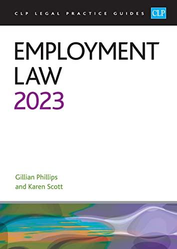 employment law 2023 1st edition gillian phillips, karen scott 1915469236, 978-1915469236