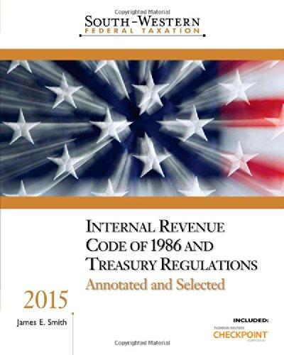 south western federal taxation internal revenue code of 1986 and treasury regulations 2015 32nd edition james