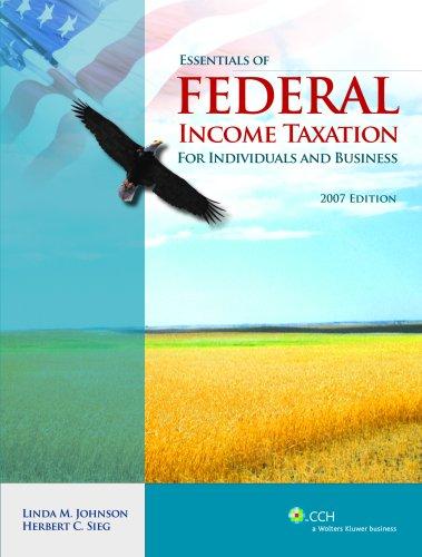 essentials of federal income taxation for individuals and business 2007 edition linda m. johnson 0808015834,