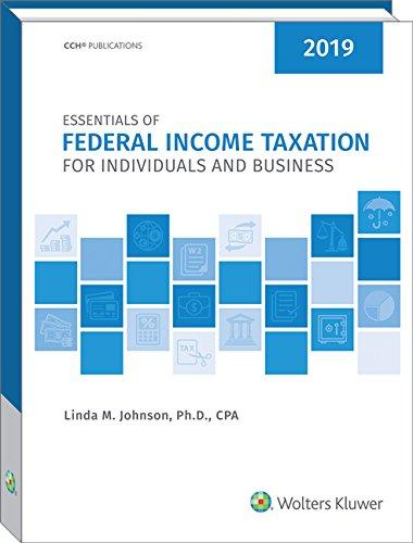 essentials of federal income taxation for individuals and business 2019 edition linda m. johnson 0808050478,