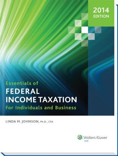 essentials of federal income taxation for individuals and business 2014 edition linda m. johnson 0808036378,