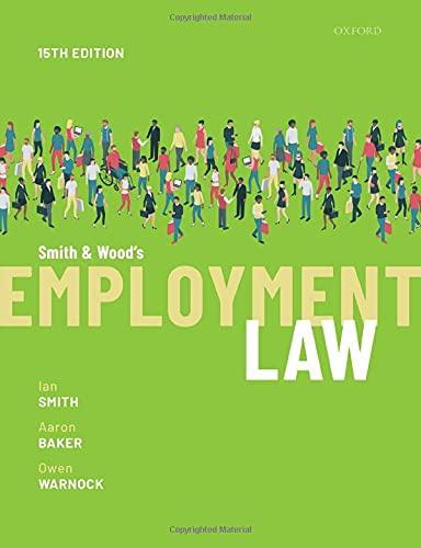 smith and woods employment law 15th edition ian smith, aaron baker, owen warnock 0198868537, 978-0198868538