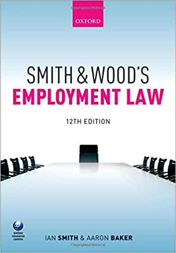 smith and woods employment law 12th edition ian smith, aaron baker 0198727356, 978-0198727354