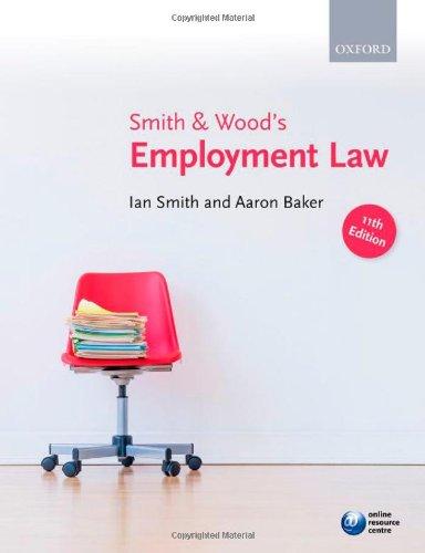 smith and woods employment law 11th edition ian smith, aaron baker 0199664196, 978-0199664191