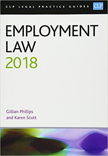 employment law 2018 2018 edition gillian phillips, karen scott 1912363143, 978-1912363148