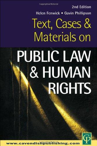 text cases and materials on public law and human rights 2nd edition helen fenwick, gavin phillipson