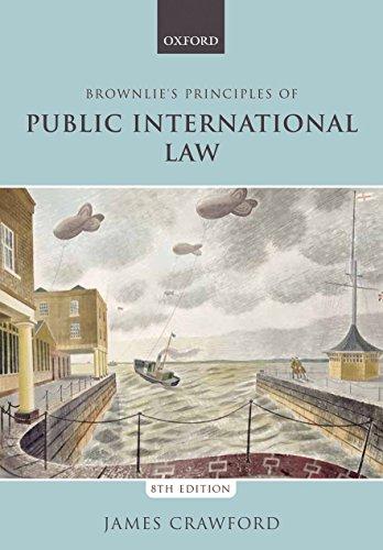 brownlies principles of public international law 8th edition james crawford 0199699690, 978-0199699698