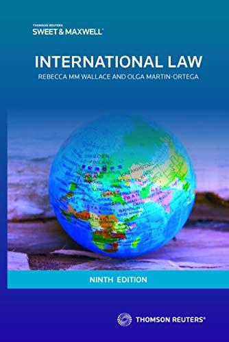 international law 9th edition rebecca wallace, olga martin-ortega 0414070798, 978-0414070790