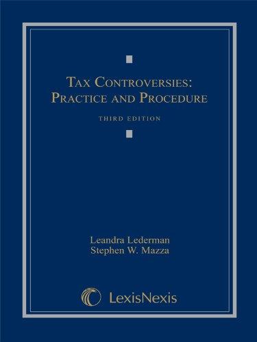 tax controversies practice and procedure 3rd edition leandra lederman, stephen w. mazza 1422422631,