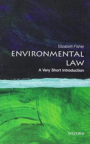 environmental law a very short introduction 1st edition elizabeth fisher 0198794185, 978-0198794189