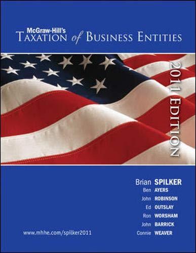 taxation of business entities 2011 2nd edition brian spilker, benjamin ayers, john robinson, edmund outslay,
