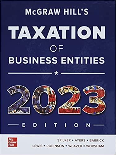mcgraw hills taxation of business entities 2023 14th edition brian spilker, benjamin ayers, john barrick,