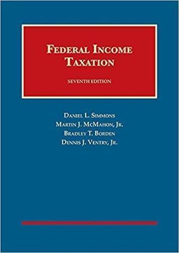 federal income taxation 7th edition daniel simmons, martin mcmahon jr, bradley borden, dennis ventry jr.