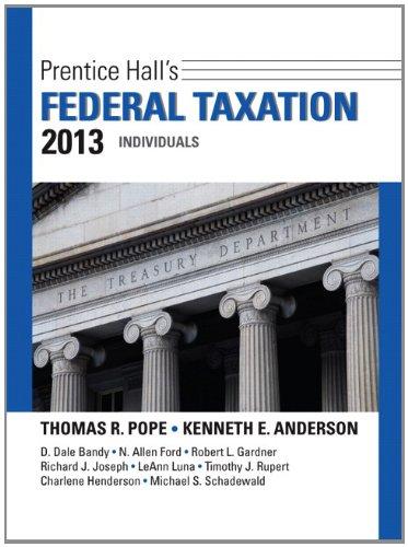 prentice halls federal taxation 2013 individuals 26th edition d. dale bandy, n. allen ford, robert l.