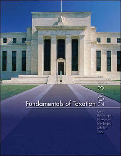 fundamentals of taxation 2013 6th edition ana cruz, michael deschamps, frederick niswander, debra prendergast
