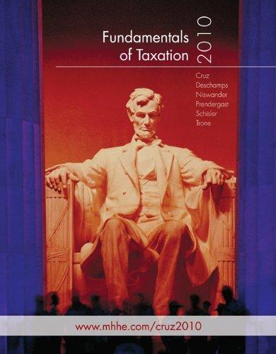 fundamentals of taxation 2010 3rd edition ana cruz, mike deschamps, frederick niswander, debra prendergast,