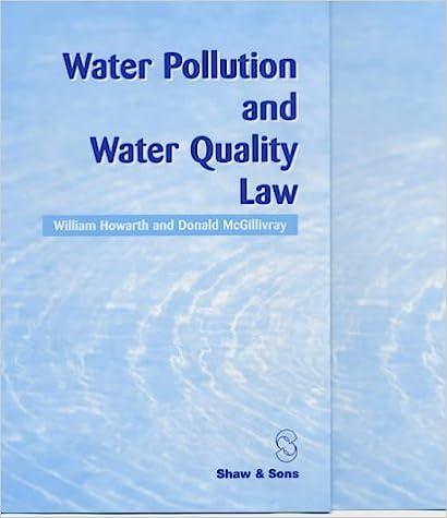 water pollution and water quality law 1st edition william howarth, donald mcgillivray 0721911021,