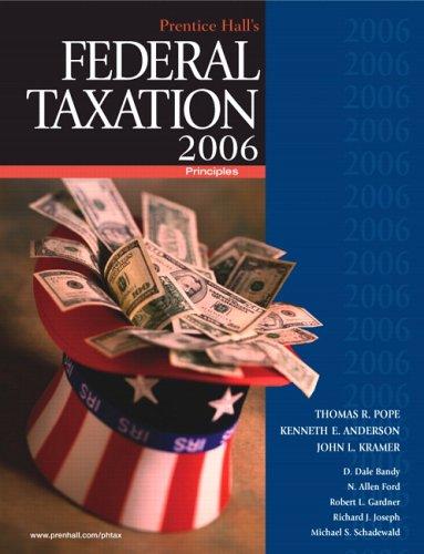 prentice halls federal taxation 2006 principles 19th edition thomas r. pope, kenneth e. anderson, john l.
