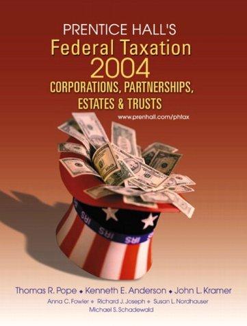 prentice halls federal taxation 2004 corporations partnerships estates and trusts 17th edition thomas r.