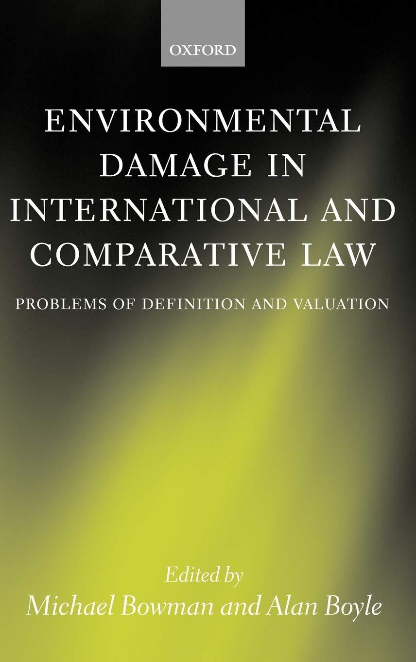 environmental damage in international and comparative law 1st edition alan boyle, michael bowman 0199255733,
