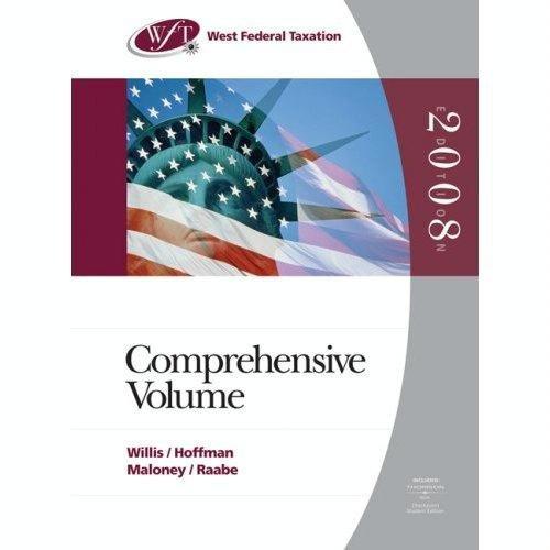 west federal taxation 2008 comprehensive volume 31st edition eugene willis, william h. hoffman, david m.