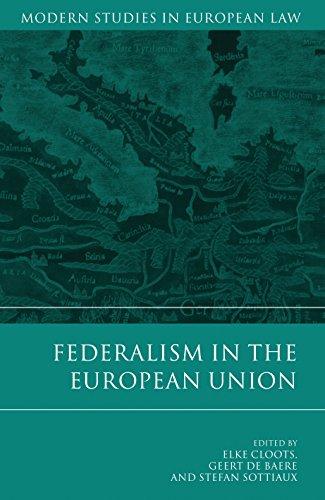 federalism in the european union 1st edition elke cloots, geert de baere, stefan sottiaux 1849462429,
