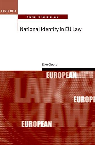national identity in eu law 1st edition elke cloots 0198733763, 978-0198733768