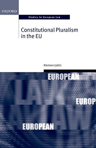 constitutional pluralism in the eu 1st edition klemen jaklic 0198703228, 978-0198703228